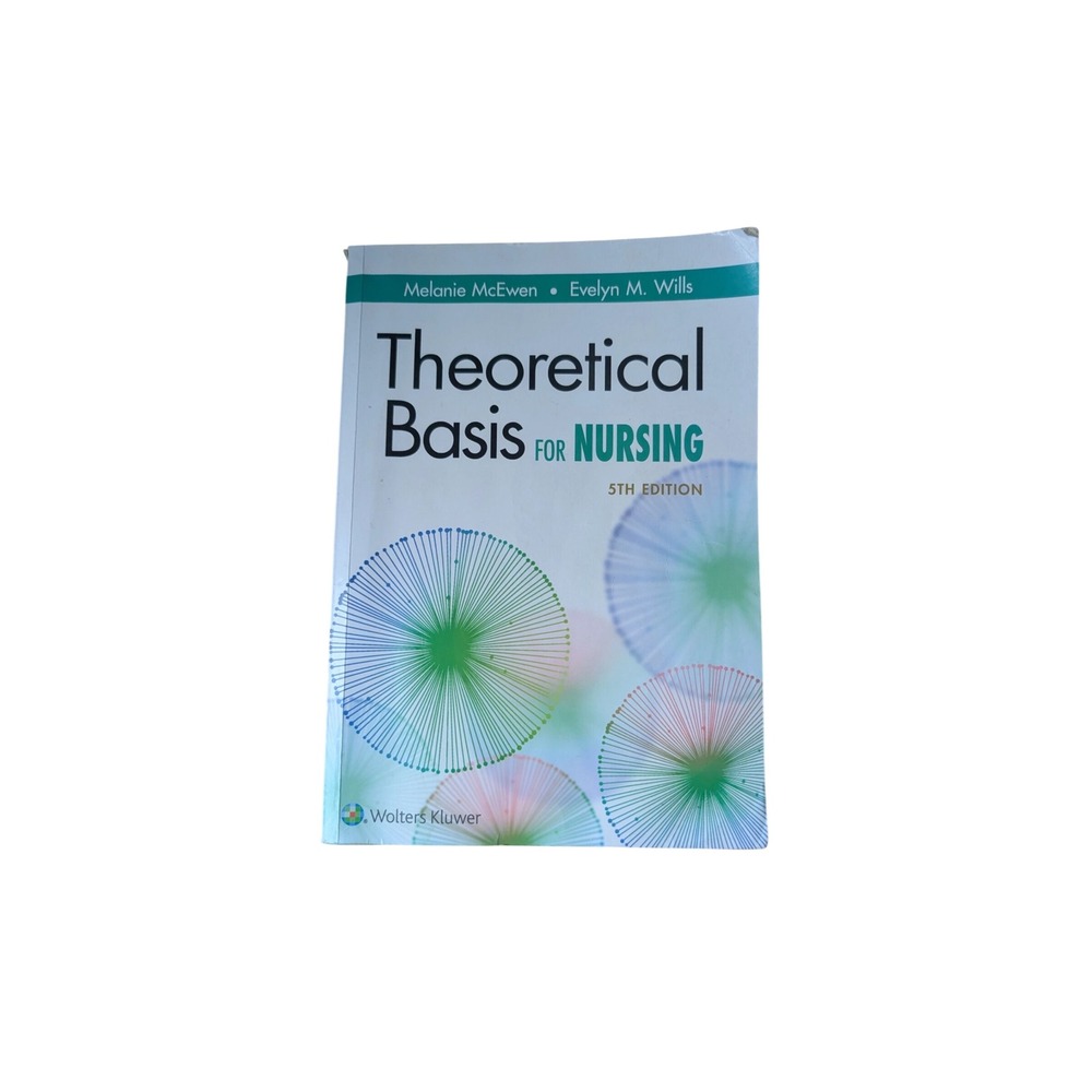 Theoretical Basis for Nursing 5th Edition McEwen Wills Textbook